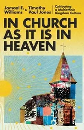 Williams / Jones |  In Church as It Is in Heaven | eBook | Sack Fachmedien