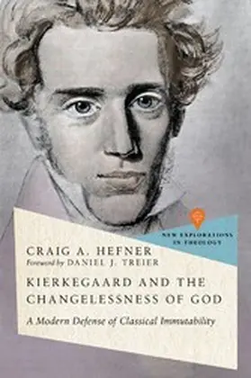Hefner |  Kierkegaard and the Changelessness of God | eBook | Sack Fachmedien