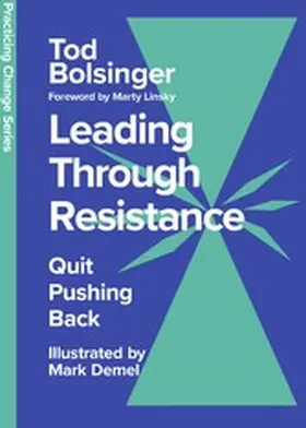 Bolsinger |  Leading Through Resistance | eBook | Sack Fachmedien