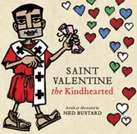 Bustard |  Saint Valentine the Kindhearted | eBook | Sack Fachmedien
