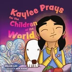 Lee |  Kaylee Prays for the Children of the World | eBook | Sack Fachmedien