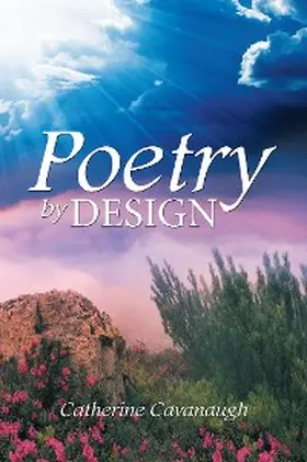Cavanaugh |  Poetry by Design | eBook | Sack Fachmedien