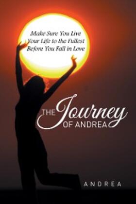 Andrea |  The Journey of Andrea | eBook | Sack Fachmedien