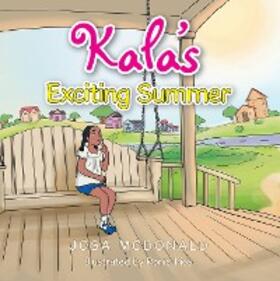 Mcdonald |  Kala's Exciting Summer | eBook | Sack Fachmedien