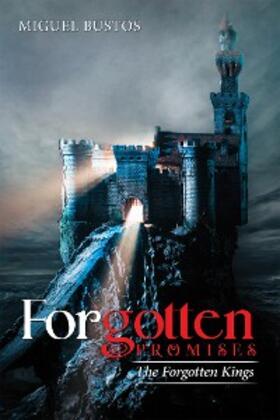 Bustos |  Forgotten Promises | eBook | Sack Fachmedien
