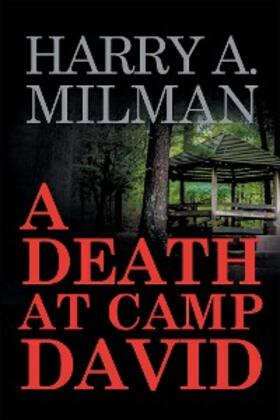 Milman |  A Death at Camp David | eBook | Sack Fachmedien
