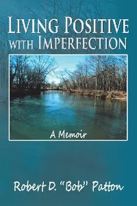 Patton |  Living Positive with Imperfection | eBook | Sack Fachmedien
