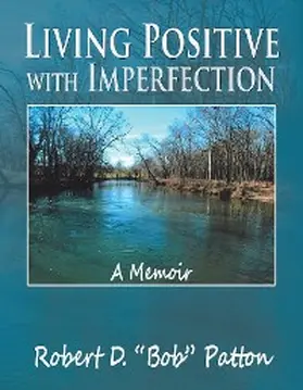 Patton |  Living Positive with Imperfection | eBook | Sack Fachmedien