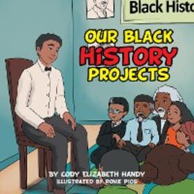 Handy |  Our Black History Projects | eBook | Sack Fachmedien