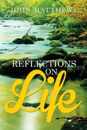 Matthews |  Reflections on Life | eBook | Sack Fachmedien