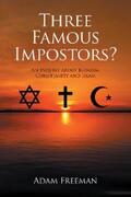 Freeman |  Three Famous Impostors? | eBook | Sack Fachmedien