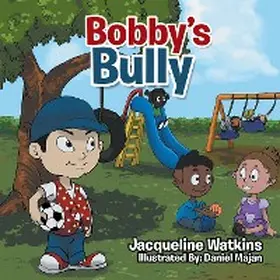 Watkins |  Bobby's Bully | eBook | Sack Fachmedien
