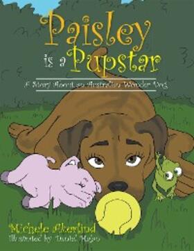Akerlind |  'Paisley Is a Pupstar' | eBook | Sack Fachmedien