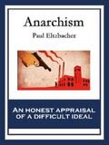 Eltzbacher |  Anarchism | eBook | Sack Fachmedien