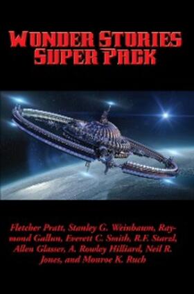 Weinbaum / Pratt / Gallun |  Wonder Stories Super Pack | eBook | Sack Fachmedien