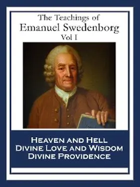Swedenborg |  The Teachings of Emanuel Swedenborg: Vol I | eBook | Sack Fachmedien