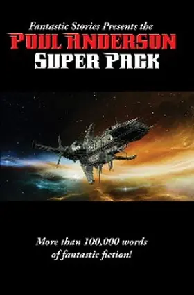 Anderson |  Fantastic Stories Presents the Poul Anderson Super Pack | eBook | Sack Fachmedien