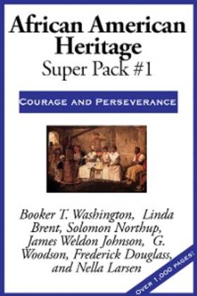 Douglass / Washington / Brent |  African American Heritage Super Pack #1 | eBook | Sack Fachmedien