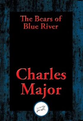 Major |  The Bears of Blue River | eBook | Sack Fachmedien