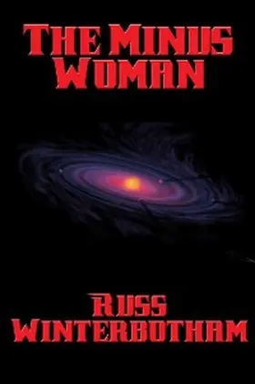 Winterbotham |  The Minus Woman | eBook | Sack Fachmedien