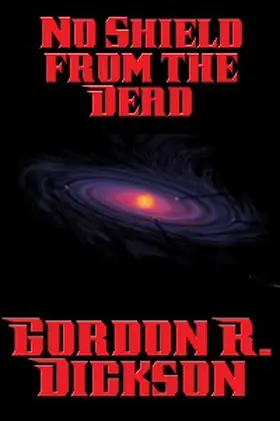 Dickson |  No Shield from the Dead | eBook | Sack Fachmedien