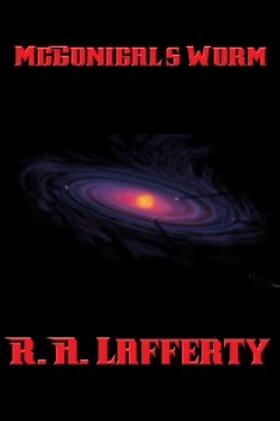 Lafferty |  McGonigal's Worm | eBook | Sack Fachmedien