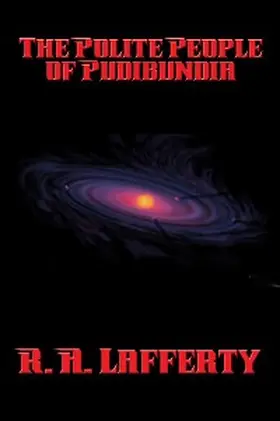 Lafferty |  The Polite People of Pudibundia | eBook | Sack Fachmedien