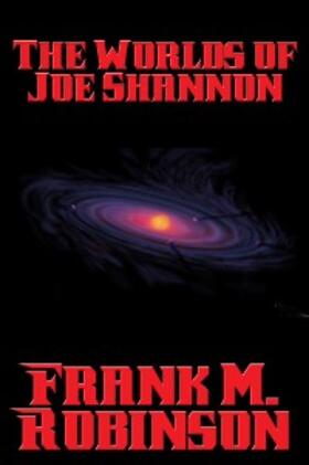 Robinson |  The Worlds of Joe Shannon | eBook | Sack Fachmedien
