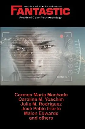Rios / Machado / Drayden |  Fantastic Stories of the Imagination People of Color Flash Anthology | eBook | Sack Fachmedien