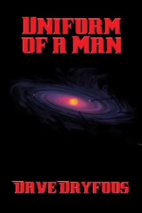 Dryfoos |  Uniform of a Man | eBook | Sack Fachmedien