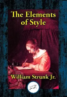 Strunk |  The Elements of Style | eBook | Sack Fachmedien