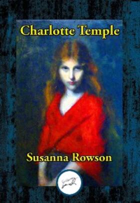 Rowson |  Charlotte Temple | eBook | Sack Fachmedien