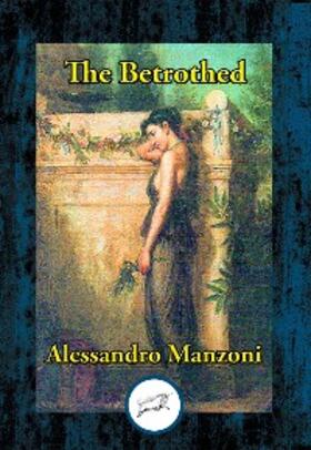 Manzoni |  Betrothed | eBook | Sack Fachmedien