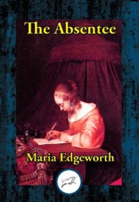 Edgeworth |  The Absentee | eBook | Sack Fachmedien