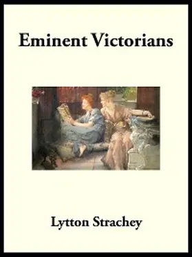 Strachey |  Eminent Victorians | eBook | Sack Fachmedien