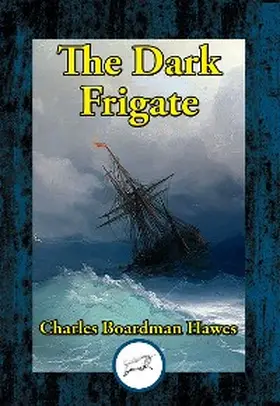 Hawes |  Dark Frigate | eBook | Sack Fachmedien
