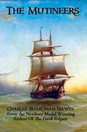Hawes |  The Mutineers | eBook | Sack Fachmedien