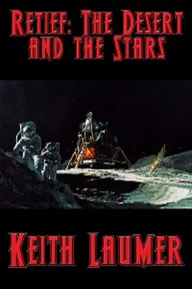 Laumer |  Retief: The Desert and the Stars | eBook | Sack Fachmedien