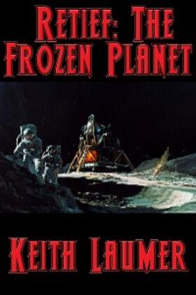 Laumer |  Retief: The Frozen Planet | eBook | Sack Fachmedien