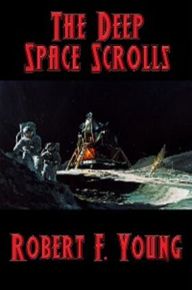 Young |  The Deep Space Scrolls | eBook | Sack Fachmedien