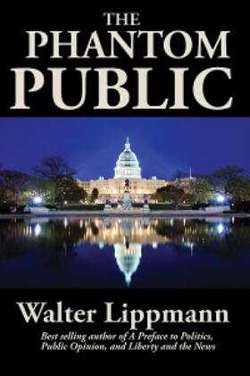Lippmann |  The Phantom Public | eBook | Sack Fachmedien