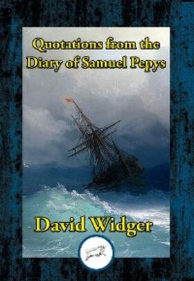 Widger |  Quotations from the Diary of Samuel Pepys | eBook | Sack Fachmedien