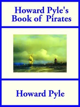 Pyle |  Howard Pyle's Book of Pirates | eBook | Sack Fachmedien