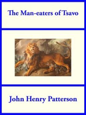 Patterson | The Man-eaters of Tsavo | E-Book | www.sack.de