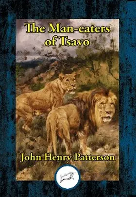 Patterson | Man-eaters of Tsavo | E-Book | www.sack.de