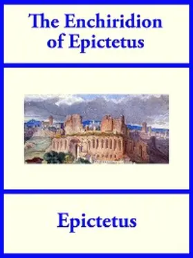 Epictetus |  The Enchiridion of Epictetus | eBook | Sack Fachmedien