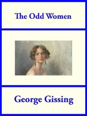 Gissing |  The Odd Women | eBook | Sack Fachmedien
