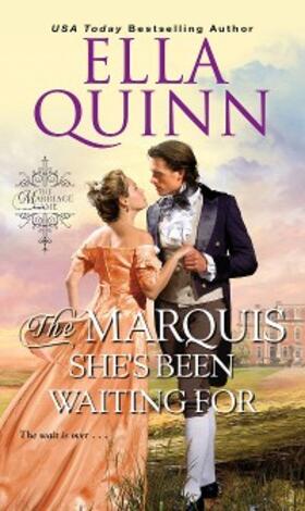 Quinn |  The Marquis She's Been Waiting For | eBook | Sack Fachmedien
