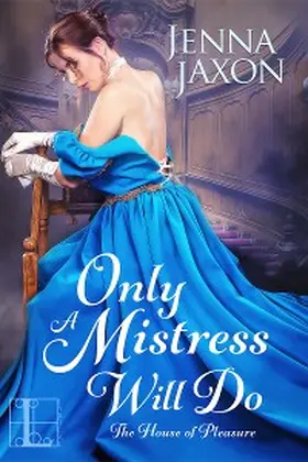 Jaxon | Only a Mistress Will Do | E-Book | www.sack.de
