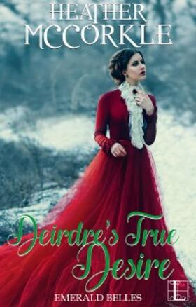 Mccorkle | Deirdre's True Desire | E-Book | www.sack.de